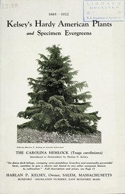 Cover of: Kelsey's hardy American plants and specimen evergreens