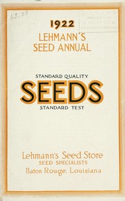 Cover of: 1922 Lehmann's seed annual: standard quality seeds, standard test