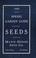 Cover of: 1922 spring garden guide [of] seeds