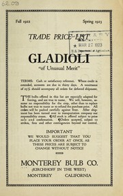 Cover of: Trade price list of gladioli of unusual merit | Monterey Bulb Co