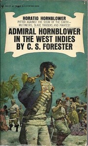 Cover of: Admiral Hornblower in the West Indies by By C.S. Forester.