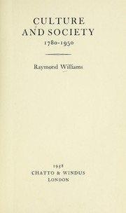 Cover of: Culture and society, 1780-1950 by Raymond Williams