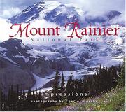 Cover of: Mount Rainier National Park impressions by Charles Gurche