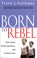 Cover of: Born to rebel