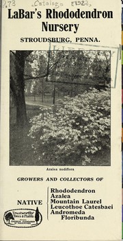 Cover of: LaBar's Rhododendron Nursery [catalog] by LaBars' Rhododendron Nursery, LaBars' Rhododendron Nursery