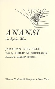 Cover of: Anansi, the spider man: Jamaican folk tales