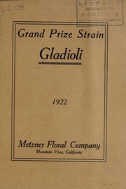 Cover of: Grand prize strain gladioli [price list]: 1922