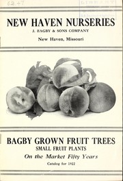 Cover of: Bagby grown fruit trees, small fruit plants: catalog for 1922