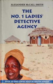 Cover of: The No. 1 Ladies' Detective Agency by Alexander McCall Smith