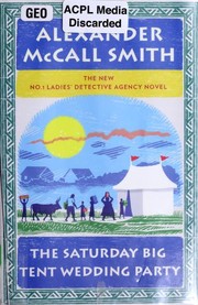 The Saturday Big Tent Wedding Party by Alexander McCall Smith