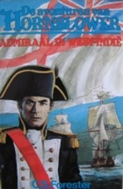 Cover of: Admiraal in West-Indië by C.S. Forester ; [vert. uit het Engels door Joy de Wit].