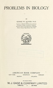Cover of: Problems in biology by George W. Hunter Jr.