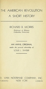 Cover of: The American Revolution by Morris, Richard Brandon