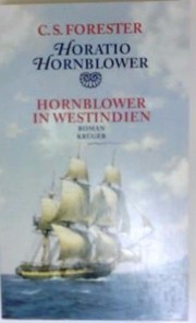 Cover of: Hornblower in Westindien by C.S. Forester. Aus dem Engl. von Eugen von Beulwitz.