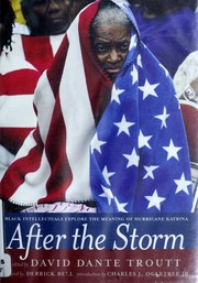 Cover of: After the storm: Black intellectuals explore the meaning of Hurricane Katrina