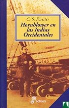 Cover of: Hornblower en las Indias Occidentales by C.S. Forester ; [traducción: Ana Herrera].