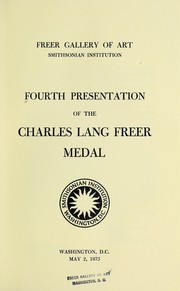 Fourth presentation of the Charles Lang Freer Medal, May 2, 1973 by Freer Gallery of Art