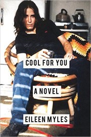 Cover of: Cool for you | Eileen Myles