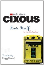 Cover of: Love itself in the letter box by Hélène Cixous