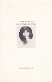 Cover of: Bruiden des Doods: Over het beeld van de vrouw in de kunst van het Fin de Siècle