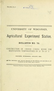 Cover of: Construction of cheese curing rooms for maintaining temperatures of 58ʻ́ to 68ʻ́ F. by F. H. King