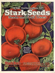 Cover of: 1922 catalogue of Stark seeds: seeds and fruit trees
