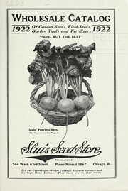 Cover of: Wholesale catalog of garden seeds, field seeds, garden tools and fertilizers: 1922