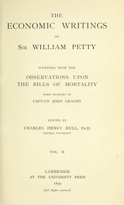 Cover of: The economic writings of Sir William Petty by Petty, William Sir