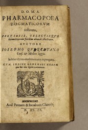 Cover of: D.O.M.A. Pharmacopoea dogmaticorum restituta by Joseph Du Chesne