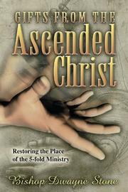 Cover of: Gifts From the Ascended Christ