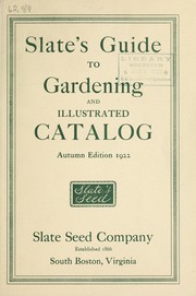 Cover of: Slate's guide to gardening and illustrated catalog