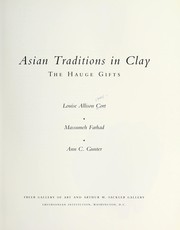 Cover of: Asian traditions in clay by Louise Allison Cort