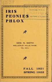 Cover of: Iris, peonies, phlox: fall 1921-spring 1922