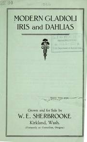 Cover of: Modern gladioli, iris and dahlias