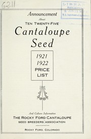 Cover of: Announcement about ten twenty-five cantaloupe seed: 1921, 1922 price list