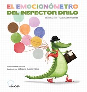 El emocionómetro del inspector Drilo by Susanna Isern