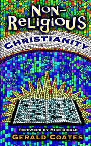 Cover of: Non-religious Christianity by Gerald Coates