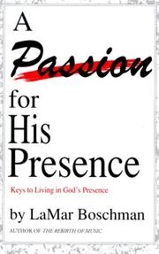 Cover of: A Passion for His Presence