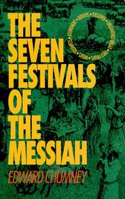 Cover of: The seven festivals of the Messiah by Edward Chumney
