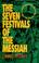 Cover of: The seven festivals of the Messiah