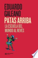 Cover of: Patas arriba : la escuela del mundo al reves. by 
