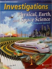 Cover of: Physical, Earth, and Space Science: An Integrated Approach