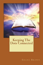 Cover of: Keeping The Dots Connected