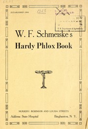 Cover of: W.F. Schmeiske's hardy phlox book