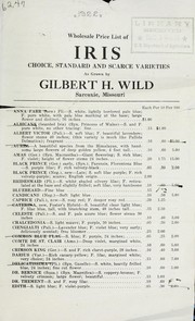 Cover of: Wholesale price list of iris by Gilbert H. Wild (Firm), Gilbert H. Wild (Firm)