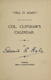 Cover of: Col. Clipsham's calendar