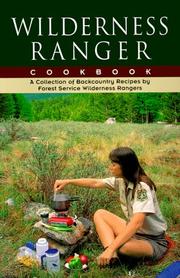 Cover of: Wilderness Ranger Cookbook