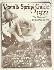Cover of: Vestal's spring guide 1922: the home of beautiful roses