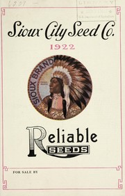 Cover of: 1922 reliable seeds by Sioux City Seed Co