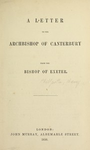Cover of: A letter to the Archbishop of Canterbury | Henry Lord Bishop of Exeter